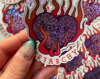 Burn The Patriarchy Glitter Sticker
