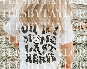 On My Moms Last Nerve PNG DOWNLOAD