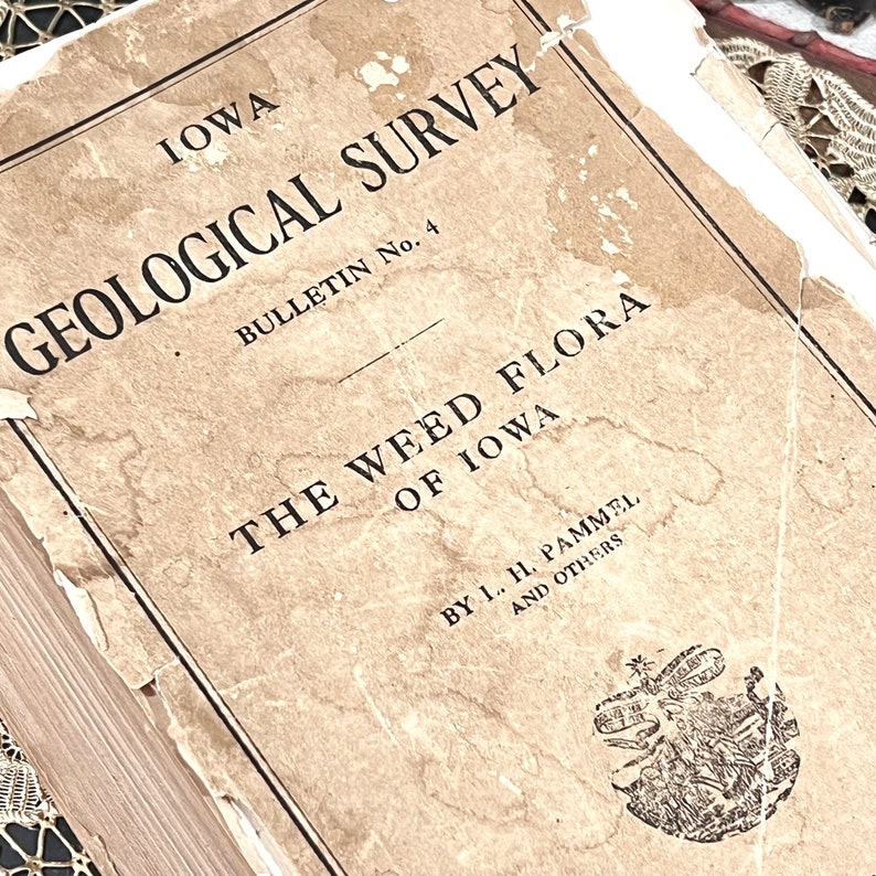 Antique 1913 Book the Weed Flora of Iowa Geological Survey Des Moines ...