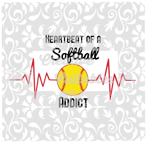 Softball SVG Heartbeat of a Softball Addict for Silhouette or Etsy
