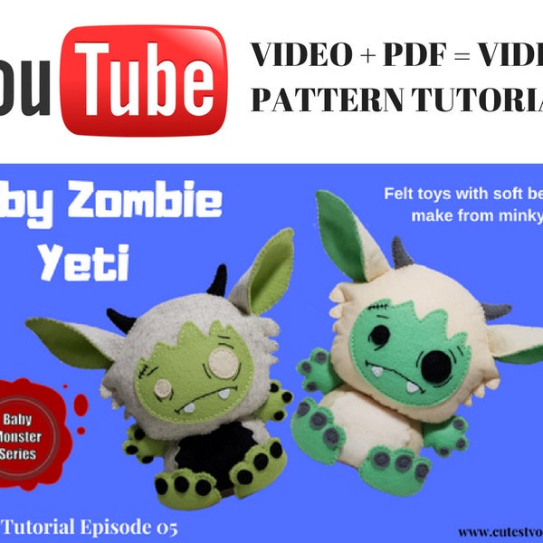 VIDEO PDF PATTERN: Baby Zombie Yeti Horror Felt Pattern