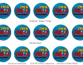 I'm a Jesus Magnet - 25mm/1in Bottle Cap Image - 4x6 Sheet