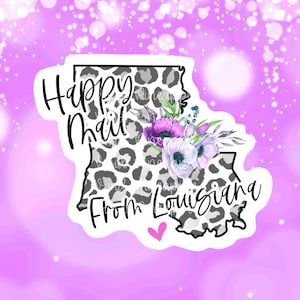 Automatic download - Happy Mail From Louisiana - Animal Print  Flower - Sticker -  PNG Sticker File