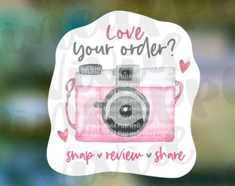 PNG Sticker Download - Snap Review Share Sticker - Review Sticker - Camera Sticker - Love Your Order Sticker - Small Business Sticker