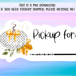 PNG Sticker Download - Pickup For Sticker - Halloween Pumpkin - Small Business Sticker - Small Shop Sticker
