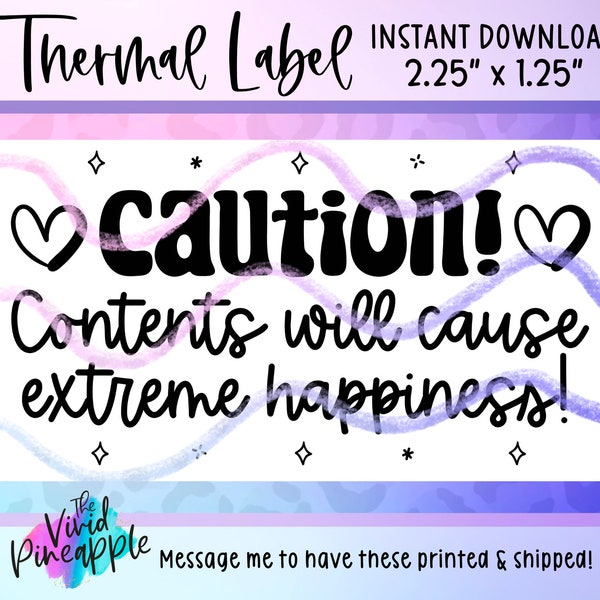 PNG Sticker Download - Caution - Extreme Happiness - Hippie - Thermal Printer Label - 2.25” x 1.25” Labels - Small Business Sticker