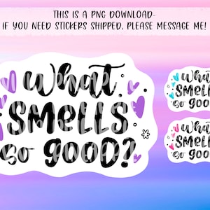 Automatischer Download - Was riecht so gut? - PNG Datei - Kerzen - Small Business Sticker