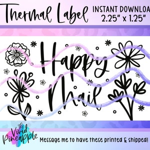 PNG Sticker Download - Happy Mail - Spring Flowers - Thermal Printer Label Download - 2.25” x 1.25” - Small Business Sticker