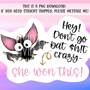 PNG Sticker Download - She Won This - Halloween Bat - Small Business Sticker - Bat Sticker - Winner Sticker - Small Shop Sticker