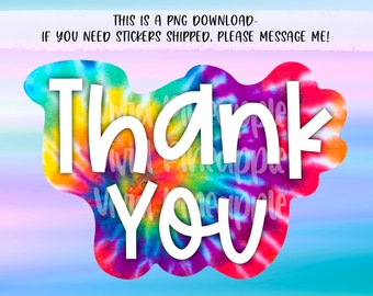 PNG Sticker Download - Thank You - TieDye - Small Business Sticker - Thank You Sticker - TieDye Sticker