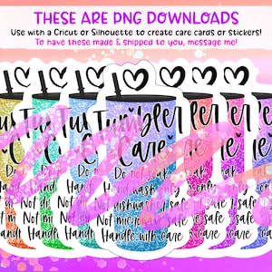 PNG Downloads - Tumbler Care Instruction Cards Stickers - Small Business Supplies - Care Cards & Sticker