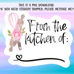 PNG Sticker Download - From The Kitchen Of Sticker - Personalize - Baking Sticker - Baking Business Sticker Small Business Sticker Utensils