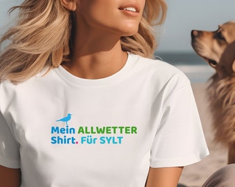 Sylt, Sylt shirt, Sylt style, coastal love, North Sea love, funny statement, island love, beach fashion, women's t-shirt