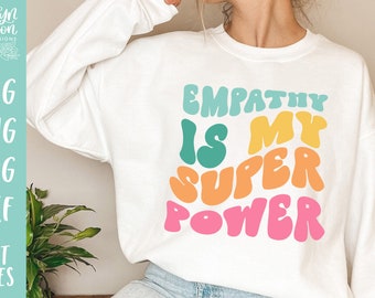 Empathy is My Super Power SVG, Empathy Svg, Self Love Svg, Mental Health Svg, Empath Svg, Retro Cut file for Cricut Silhouette