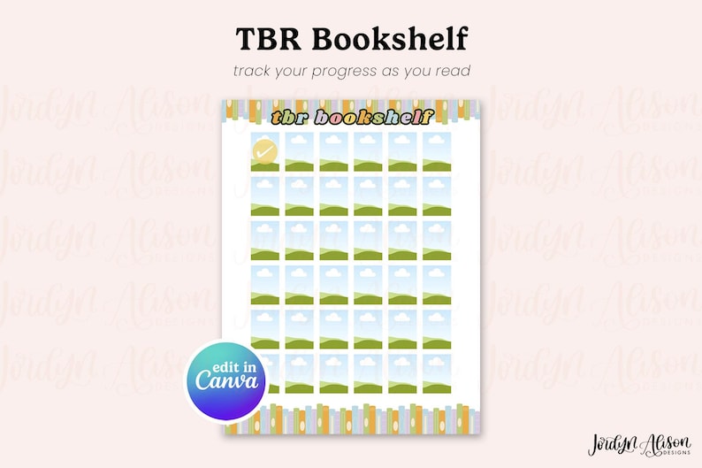 May include: A TBR Bookshelf tracker with the text "track your progress as you read." The design features a grid of image boxes with a landscape scene, a checkmark, and the text "tbr bookshelf." The design includes the "edit in Canva" logo.