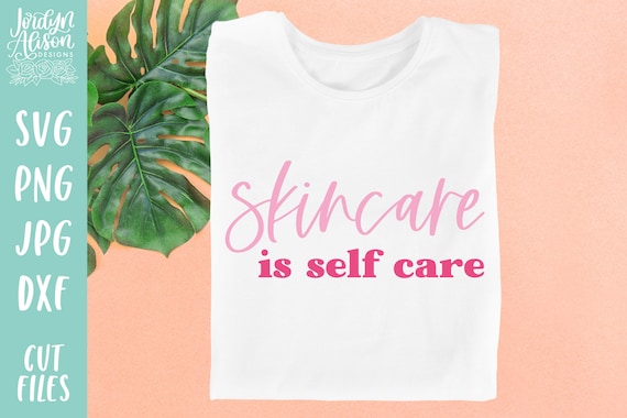 Skincare is Self Care SVG, Esthetician SVG, Occupation SVG for Cricut, Esthetician Shirt Svg, Beauty Technician Svg, Gift for Esthetician