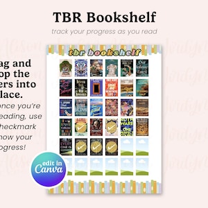May include: A digital TBR Bookshelf design, featuring the text "TBR Bookshelf" and instructions to track reading progress. It includes book covers, checkmarks, and the text "Drag and drop the covers into place". The design is in a digital format.