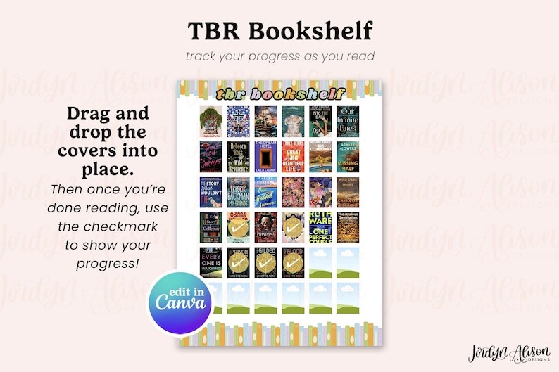 May include: A digital TBR Bookshelf design, featuring the text "TBR Bookshelf" and instructions to track reading progress. It includes book covers, checkmarks, and the text "Drag and drop the covers into place". The design is in a digital format.