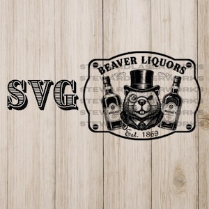 Peut inclure: Design SVG en noir et blanc avec un castor portant un chapeau haut de forme et un monocle, avec deux bouteilles de whisky. L'enseigne indique "Beaver Liquors" et "Est. 1869". Le mot "SVG" est également affiché.