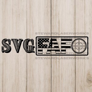 May include: Black and white SVG design with the text "SVG" in a decorative font. The design includes the letters "FAF" with an American flag pattern and a crosshair target symbol. The text "STEWARDLASERWORKS" is also present.