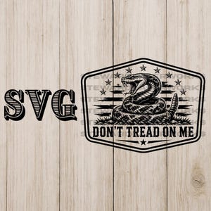 May include: A black graphic design featuring a coiled rattlesnake inside a hexagonal border with stars and stripes. The text DON'T TREAD ON ME is printed below the snake, and the letters SVG are displayed to the left of the main emblem.