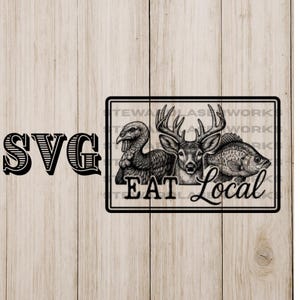 Ät lokalt Buck Turkey Crappie SVG-fil: Hat Patch Design (digital nedladdning)