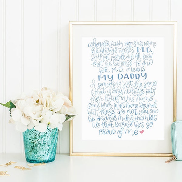 My Daddy MD Poem - DIGITAL DOWNLOAD - Medicine Doctor Dad Father Graduation Hand Lettering Calligraphy Gift