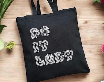 Do It Lady Chit Tote Bag, Humor Accessory, Unique Gift for Coworker, Shopping Bag, Reusable Canvas Bag, Viral Meme Trend, TikTok Trend