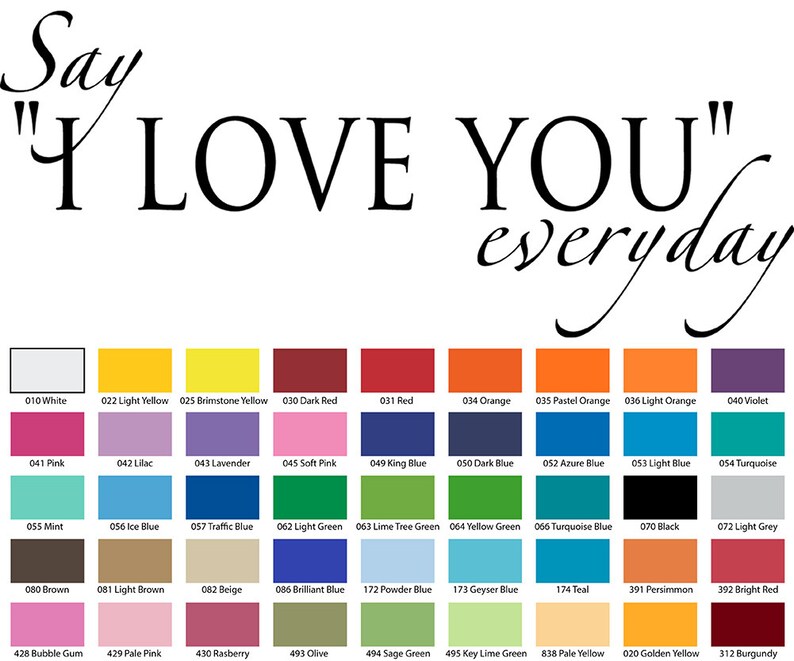 Say I Love You Everyday Wall Quote
