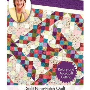 Quilt in a Day Split Nine-Patch Quilt Pattern by Eleanor Burns