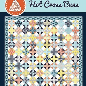 Hot Cross Buns quilt pattern- Lella Boutique - #130