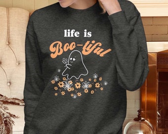 Life is Boo-tiful Crewneck | Halloween Sweatshirt | Black or Dark Heathered Gray | Boho | Spooky Season | Cute Ghost | Life is Beautiful |