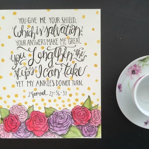 You Lengthen the Steps | 2 Samuel 22: 36-37 | 8x10 Print Scripture Quote