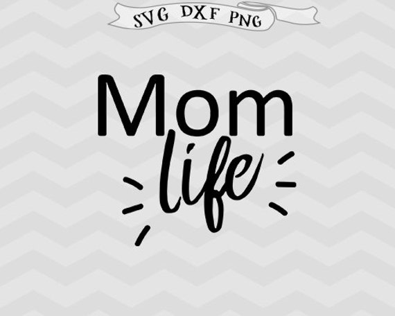 Download Mom Life Svg Mom Svg Mother Svg Mothers Day Svg Momslife Svg Etsy