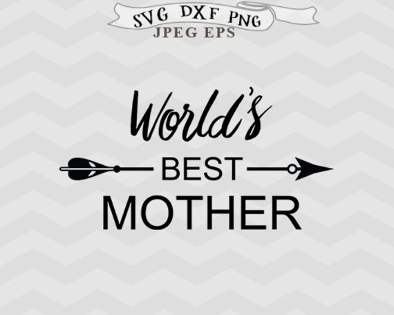 Download Best Mother Svg Mother S Day Svg Best Mom Svg Mommy Svg Etsy