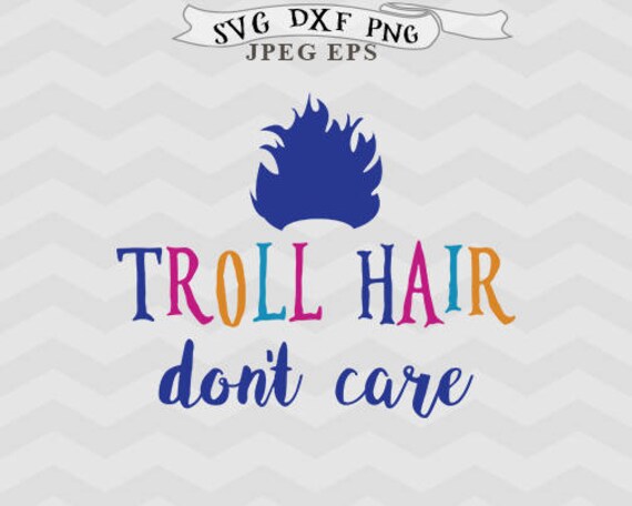 Trolls Svg Troll Hair Svg Troll Hair Don't Care Svg Troll - Etsy Finland