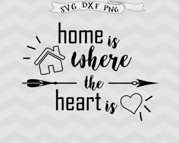 Download Home Svg Family Svg Heart Svg Arrow Svg Home Sweet Home Etsy