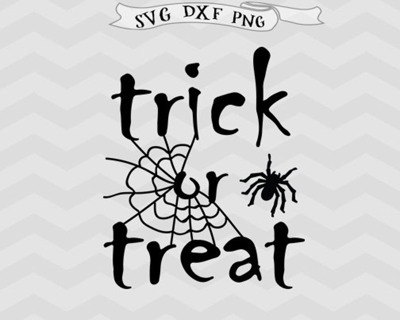 Download Trick or Treat SVG DXF Cut File Silhouette Cameo Halloween ...