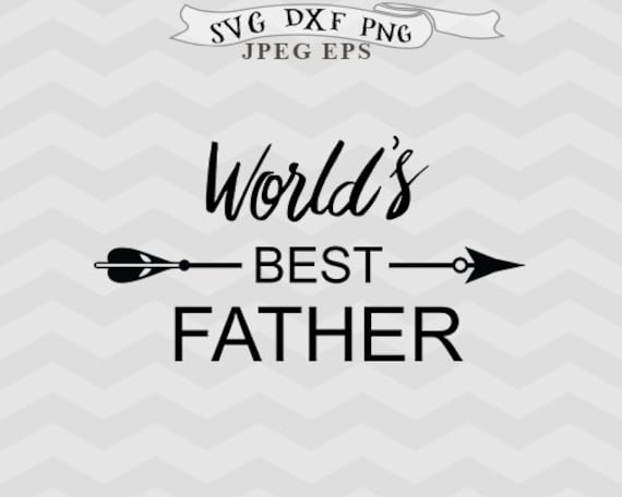 Download Best Father Svg Fathers Day Svg Daddy Svg Dad Svg Baby Svg Etsy