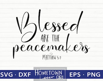 Free Free Blessed Are The Peacemakers Svg Free SVG PNG EPS DXF File