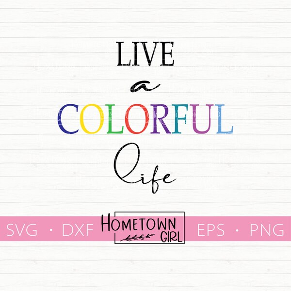 Live a Colorful Life Etsy