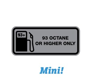 thumbnail image 2 of 93 OCTANE ONLY Fuel Door Vinyl Sticker Decal 2 of 11