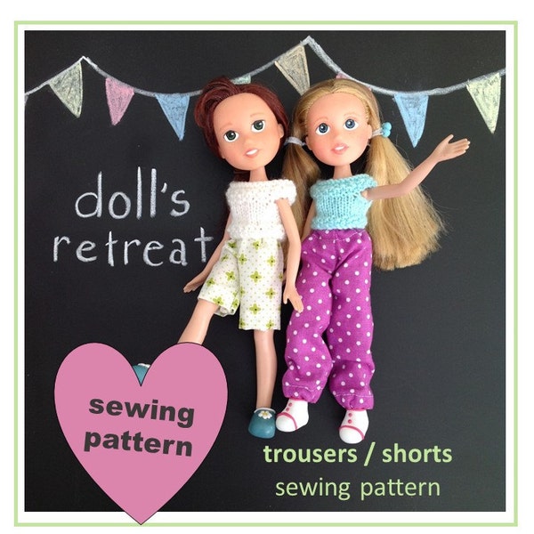 Sewing pattern for trousers / shorts for rescued recycled made under Bratz doll