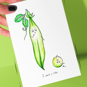I pea'd a little - Grußkarte
