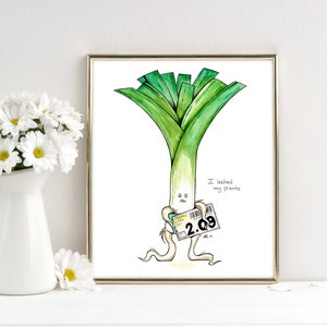 I leeked my plants! - Fine Art Print - Funny Watercolor Art Print - Food Puns