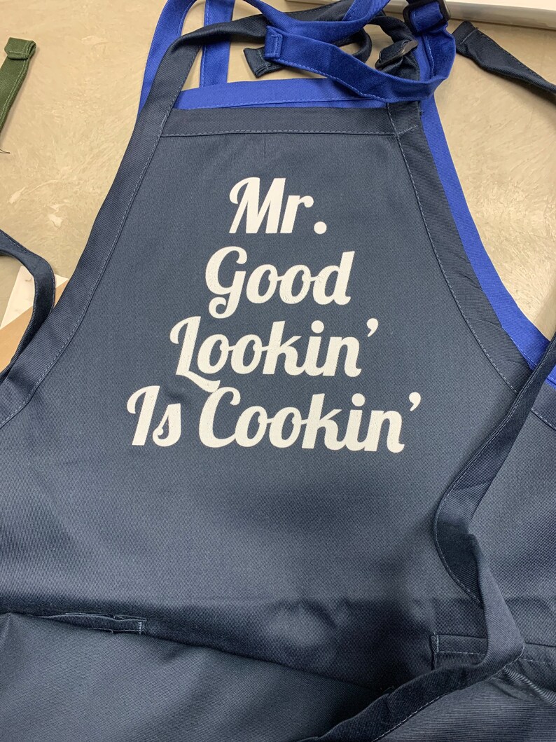 Mr Good Lookin Is Cooking Apron Etsy 