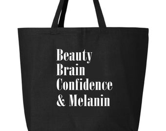 Beauty Brain Confidence en Melanin Tote tas
