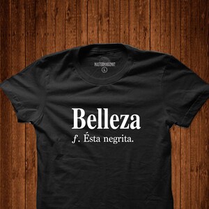 Belleza, Latin Beauty, Afro Latina Shirt, Afro Latina, Latina Shirts, Latina Feminist, Latina, Latina Top