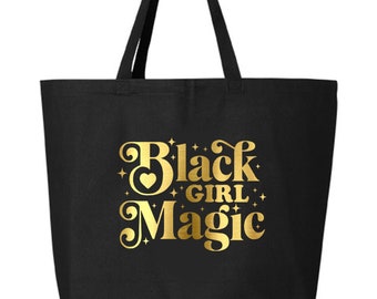 Black Girl Magic Tote tas