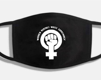 Vrouwen tegen White Supremacy Mask